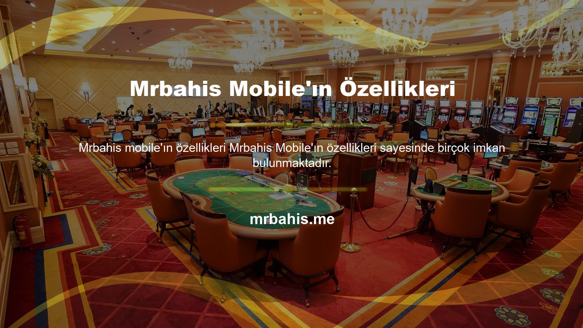 Son zamanlarda Mrbahis, akıllı telefon bahislerini destekleyen bir web sitesine dönüştü, bu nedenle canlı bahis alanları için siteye mobil erişim de sunabiliyoruz